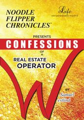 Confessions of a Real Estate Operator
