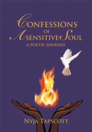 Confessions of a Sensitive Soul - Nyja Tapscott