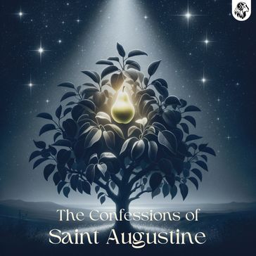 Confessions of St. Augustine, The - Bishop of Hippo St. Augustine - Edward Bouverie