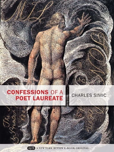 Confessions of a Poet Laureate - Charles Simic