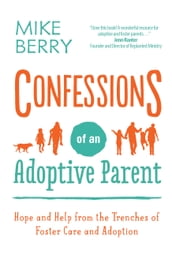 Confessions of an Adoptive Parent