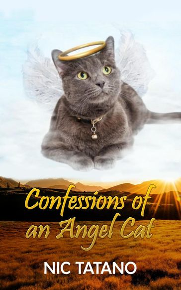 Confessions of an Angel Cat - Nic Tatano