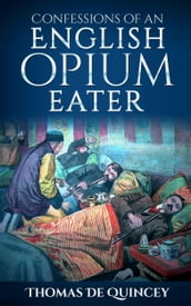 Confessions of an English Opium-Eater