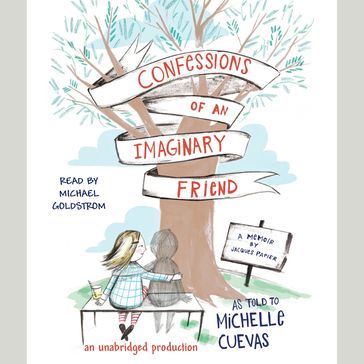 Confessions of an Imaginary Friend - Michelle Cuevas