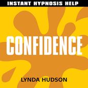 Confidence - Instant Hypnosis Help