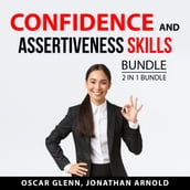 Confidence and Assertiveness Skills Bundle, 2 in 1 Bundle
