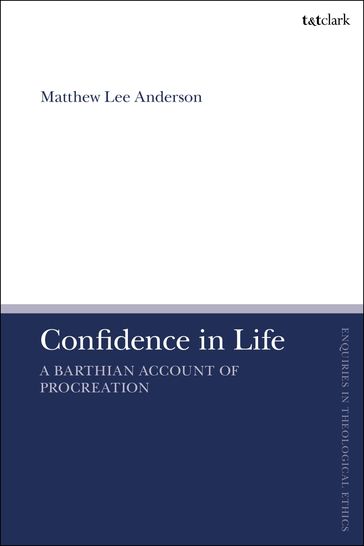 Confidence in Life - Matthew Lee Anderson