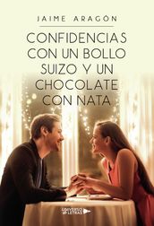 Confidencias con un bollo suizo y un chocolate con nata