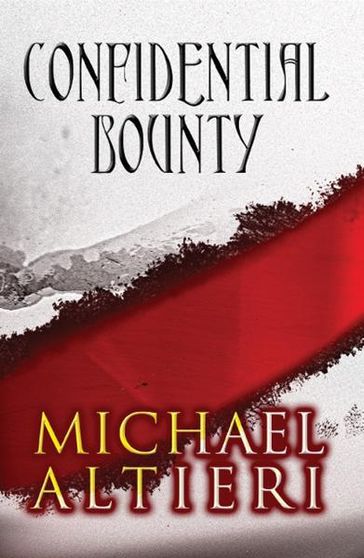 Confidential Bounty - Michael Altieri