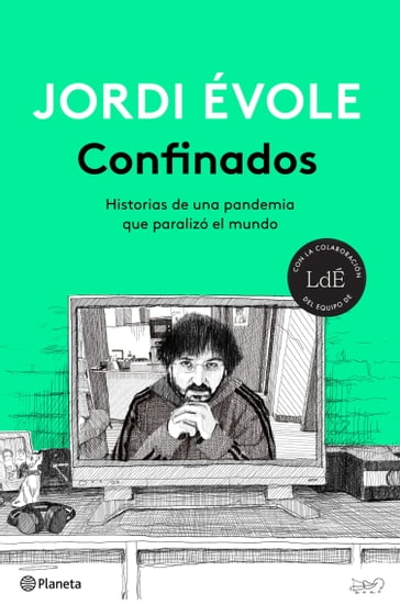 Confinados - Jordi Évole