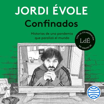 Confinados - Jordi Évole