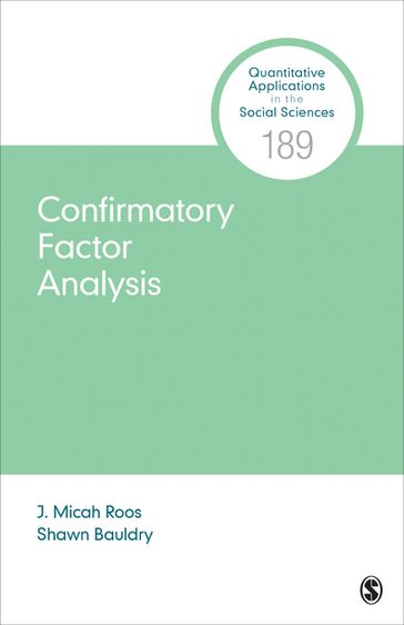 Confirmatory Factor Analysis - J. Micah Roos - Shawn Bauldry