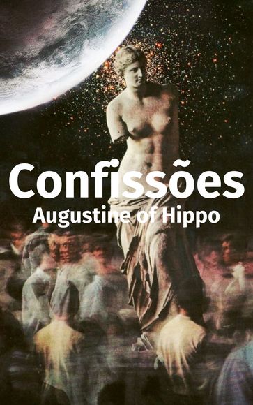 Confissões - Agostinho De Hipona