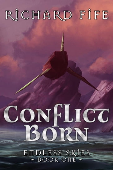 Conflict Born - Richard Fife