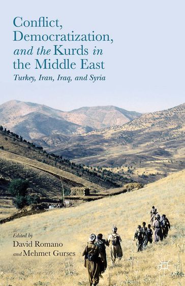 Conflict, Democratization, and the Kurds in the Middle East - David Romano - Mehmet Gurses