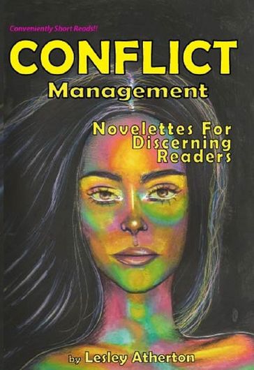 Conflict Management: Novelettes for Discerning Readers - Lesley Atherton