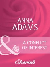 A Conflict Of Interest (Mills & Boon Cherish) (Welcome to Honesty, Book 3)