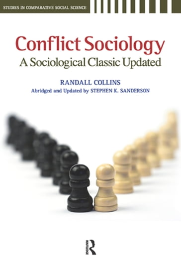 Conflict Sociology - Randall Collins - Stephen K. Sanderson