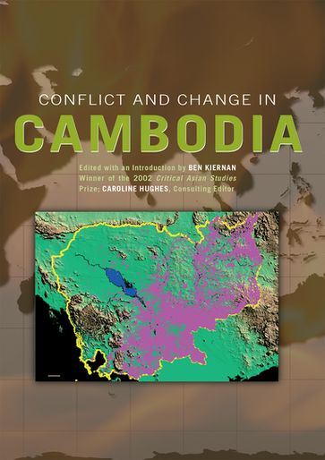 Conflict and Change in Cambodia