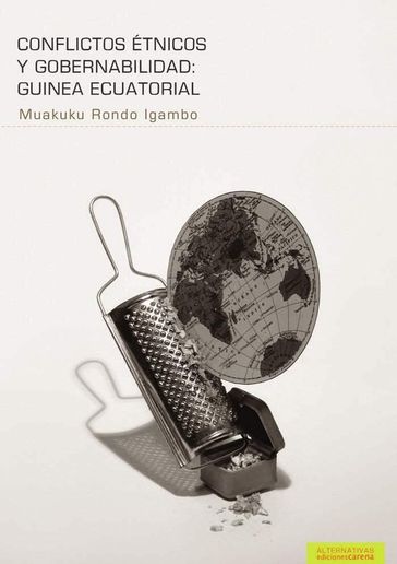 Conflictos étnicos y gobernabilidad: Guinea Ecuatorial - Muakuku Rondo Igambo