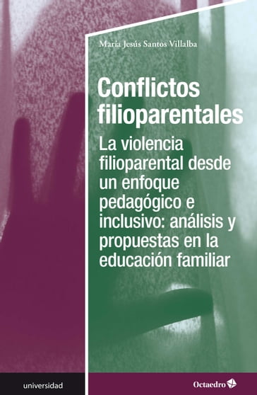 Conflictos filioparentales - María Jesús Santos Villalba