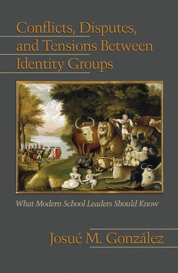 Conflicts, Disputes, and Tensions Between Identity Groups - Josué M. González