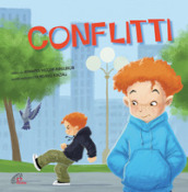 Conflitti. Ediz. illustrata