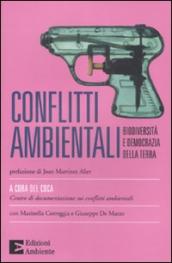 Conflitti ambientali. Biodiversità e democrazia della terra