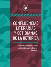 Confluencias literarias y cotidianas de la retórica