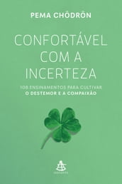 Confortável com a incerteza