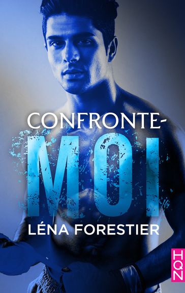 Confronte-moi - Léna Forestier