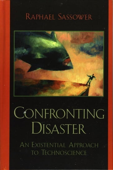Confronting Disaster - Raphael Sassower