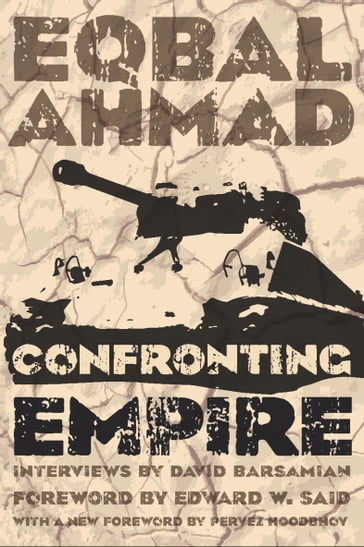 Confronting Empire - David Barsamian - Eqbal Ahmad