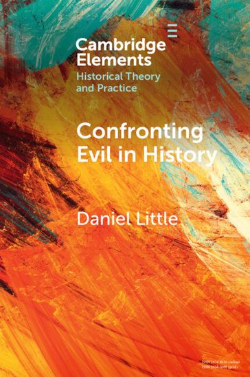 Confronting Evil in History - Daniel Little