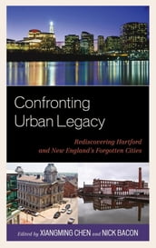 Confronting Urban Legacy