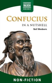 Confucius In a Nutshell