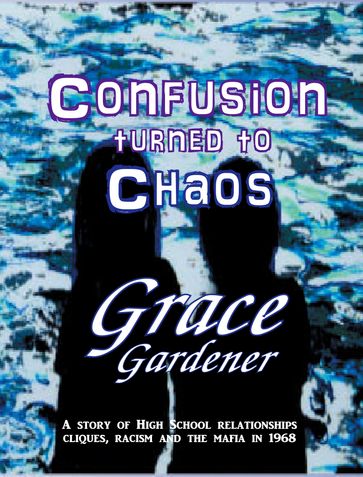 Confusion Turned To Chaos - Grace Gardener