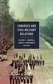 Congress and Civil-Military Relations