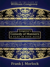 Congreve s Comedy of Manners