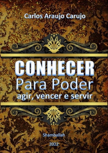 Conhecer Para Poder - Carlos Araujo Carujo