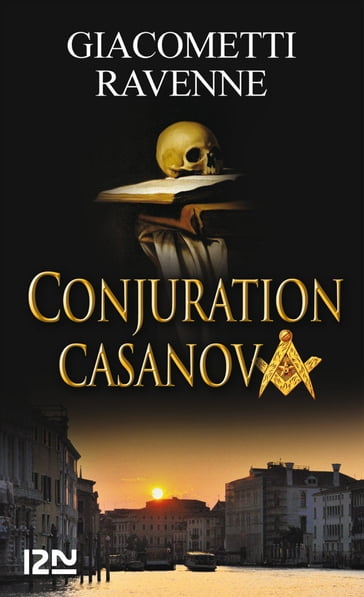 Conjuration Casanova - Jacques Ravenne - Eric Giacometti