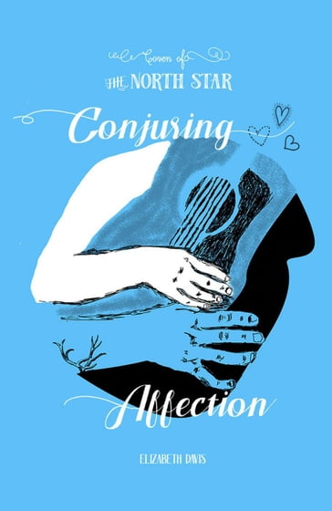Conjuring Affection - Elizabeth Davis