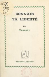 Connais ta liberté