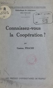 Connaissez-vous la coopération ?