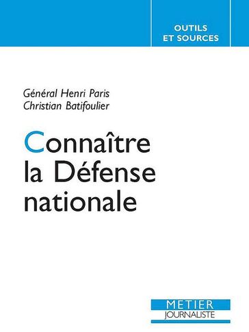 Connaître la Défense nationale - Henri Paris - Christian Batifoulier