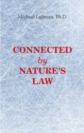 Connected by Nature s Law