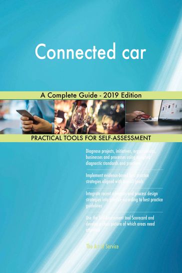 Connected car A Complete Guide - 2019 Edition - Gerardus Blokdyk