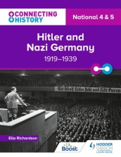 Connecting History: National 4 & 5 Hitler and Nazi Germany, 1919¿1939