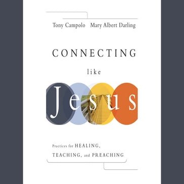 Connecting Like Jesus - Tony Campolo - Mary Albert Darling