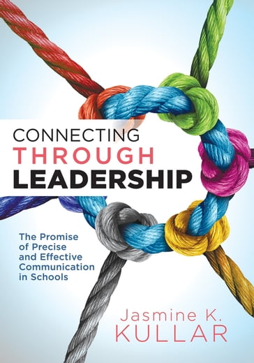 Connecting Through Leadership - Jasmine K. Kullar